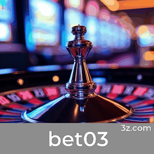 bet03: Plataforma de Apostas Confiável e Profissional